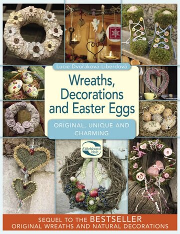Obálka knihy Wreaths, decorations and easter eggs