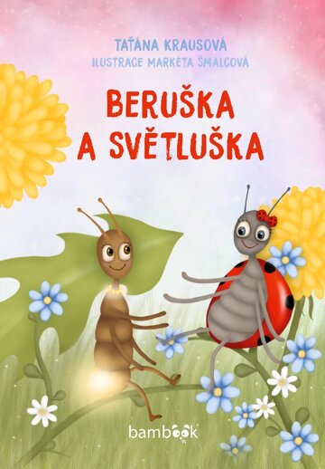 Obálka knihy Beruška a Světluška