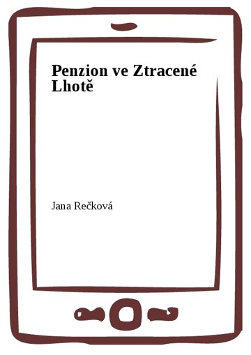 Obálka knihy Penzion ve Ztracené Lhotě