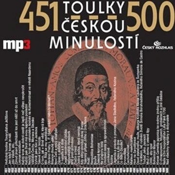 Obálka audioknihy Toulky českou minulostí 451 - 500