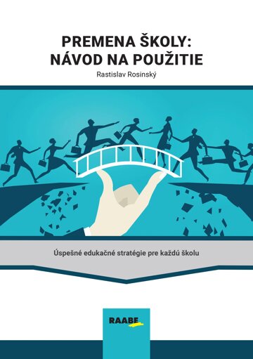 Obálka knihy Premena školy: Návod na použitie