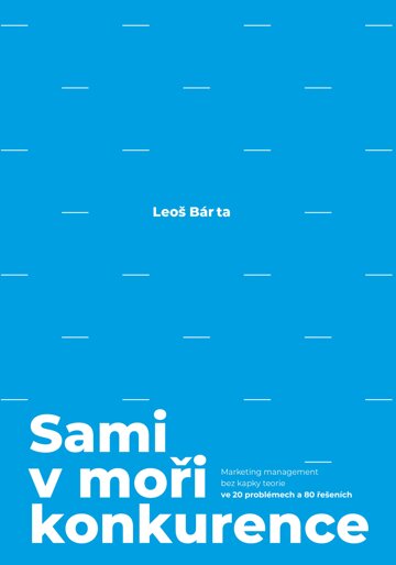 Obálka knihy Sami v moři konkurence