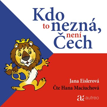 Obálka audioknihy Kdo to nezná, není Čech