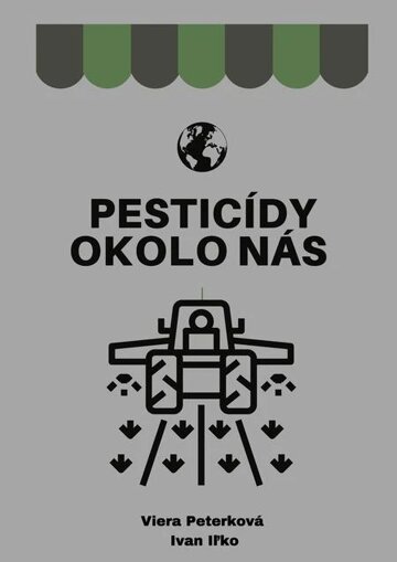 Obálka knihy Pesticídy okolo nás
