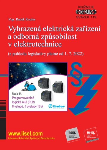 Obálka knihy Vyhrazená elektrická zařízení a odborná způsobilost v elektrotechnice (z pohledu legislativy platné od 1. 7. 2022)