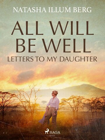 Obálka knihy All Will Be Well: Letters to My Daughter