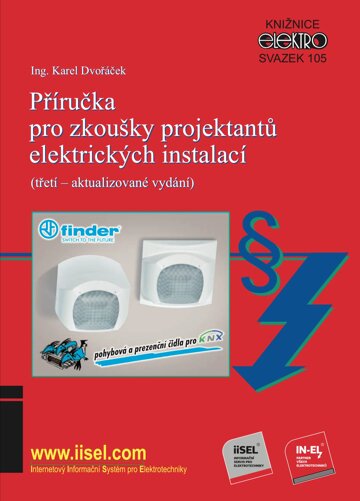 Obálka knihy Příručka pro zkoušky projektantů elektrických instalací (třetí – aktualizované vydání)