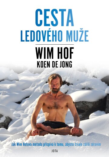 Obálka knihy Wim Hof. Cesta Ledového muže