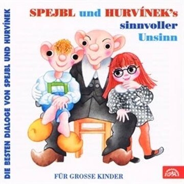 Obálka audioknihy Spejbl und Hurvinek´s Sinnvoller Unsinn