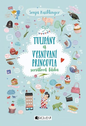 Obálka knihy Tulipány a vysnívaní princovia