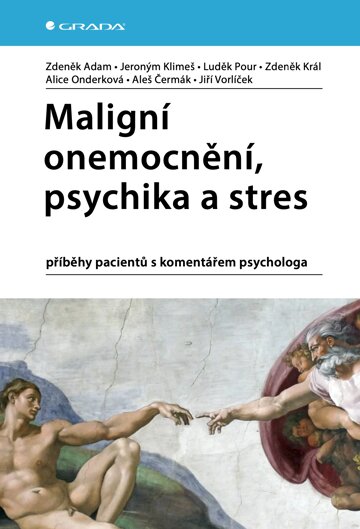 Obálka knihy Maligní onemocnění, psychika a stres