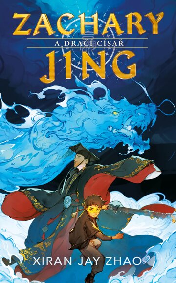 Obálka knihy Zachary Jing a Dračí císař