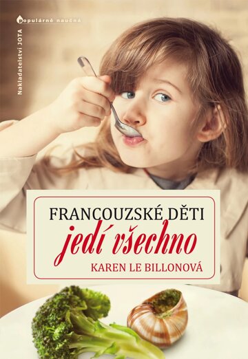 Obálka knihy Francouzské děti jedí všechno