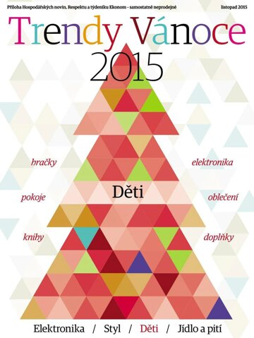 Obálka e-magazínu Respekt 47/2015 příloha Trendy Vánoce