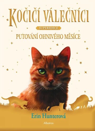 Obálka knihy Kočičí válečníci - SUPEREDICE: Putování Ohnivého měsíce