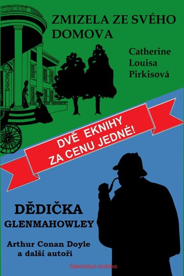 Obálka knihy Dědička Glenmahowley / Zmizela ze svého domova