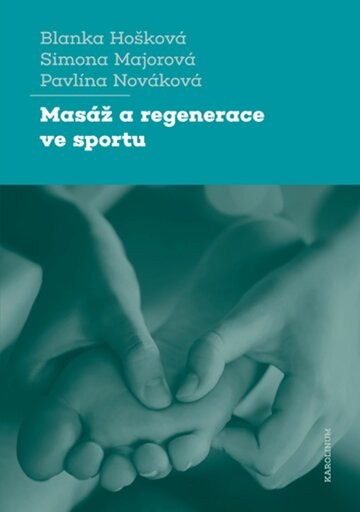 Obálka knihy Masáž a regenerace ve sportu