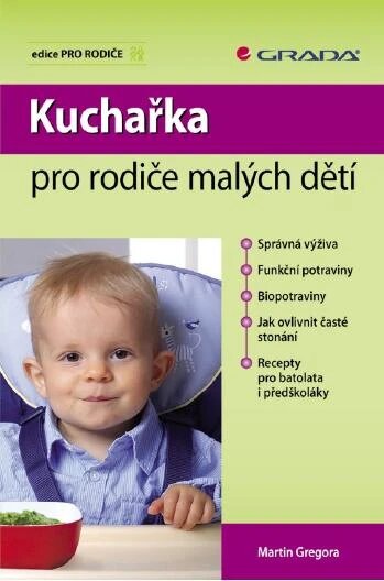 Obálka knihy Kuchařka pro rodiče malých dětí