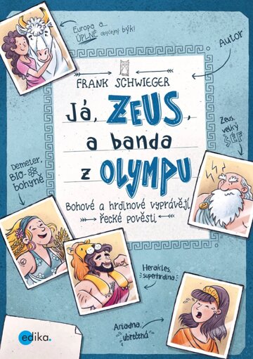 Obálka knihy Já, Zeus, a banda z Olympu