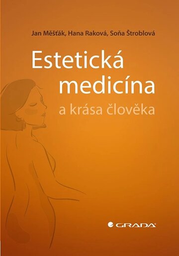Obálka knihy Estetická medicína a krása člověka