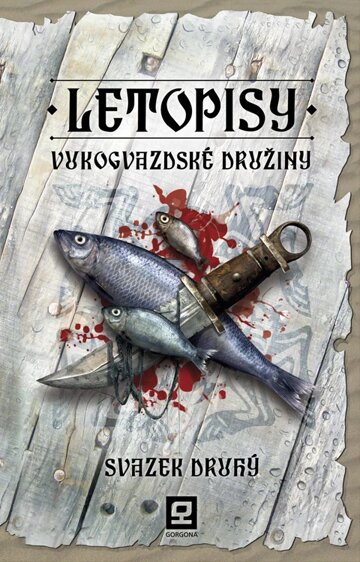 Obálka knihy Letopisy Vukogvazdské družiny II