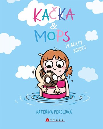 Obálka knihy Kačka & Mops. Placatý komiks