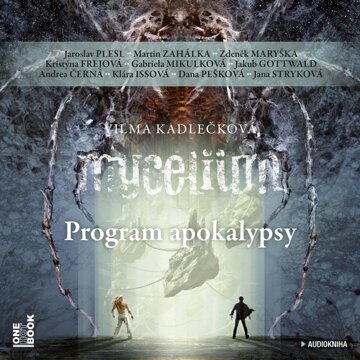 Obálka audioknihy Mycelium VIII: Program apokalypsy