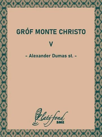 Obálka knihy Gróf Monte Christo V