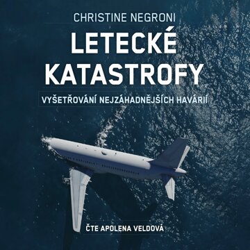 Obálka audioknihy Letecké katastrofy