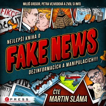 Obálka audioknihy Nejlepší kniha o fake news!!!