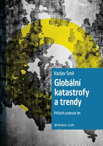 Obálka knihy Globální katastrofy a trendy
