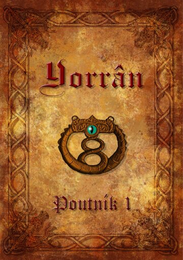 Obálka knihy Yorrân: Poutník 1