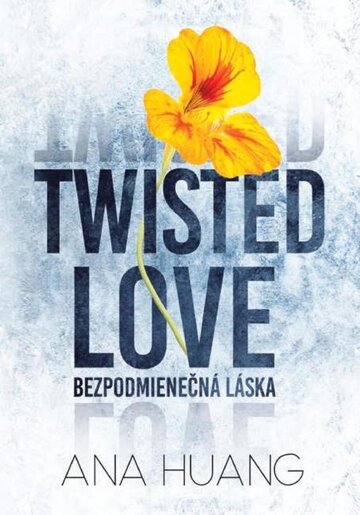 Obálka knihy Twisted Love: Bezpodmienečná láska