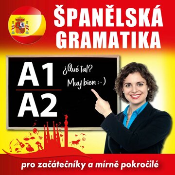 Obálka audioknihy Španělská gramatika A1, A2