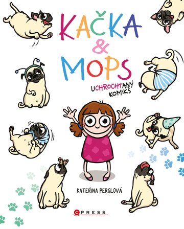 Obálka knihy Kačka & Mops
