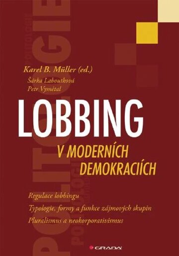 Obálka knihy Lobbing v moderních demokraciích