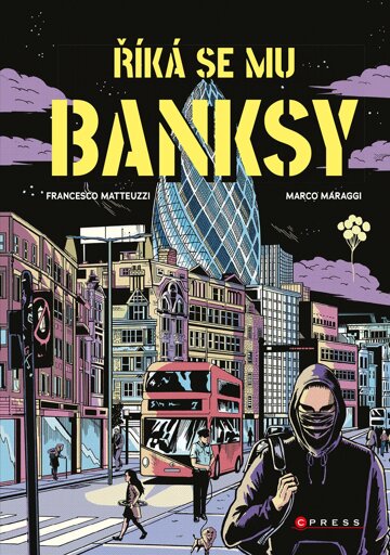Obálka knihy Říká se mu Banksy