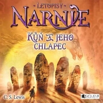 Obálka audioknihy Letopisy Narnie 3 - Kůň a jeho chlapec