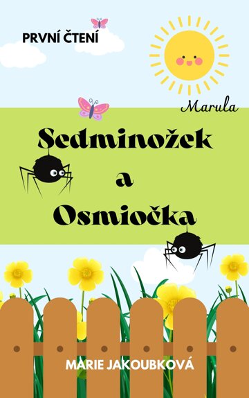 Obálka knihy Sedminožek a Osmiočka