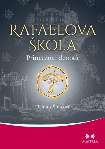 Obálka knihy Rafaelova škola: Princezna klenotů