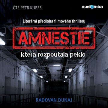 Obálka audioknihy Amnestie, která rozpoutala peklo