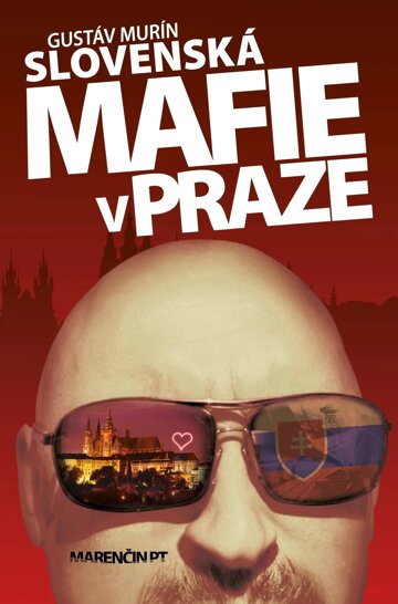 Obálka knihy Slovenská mafie v Praze