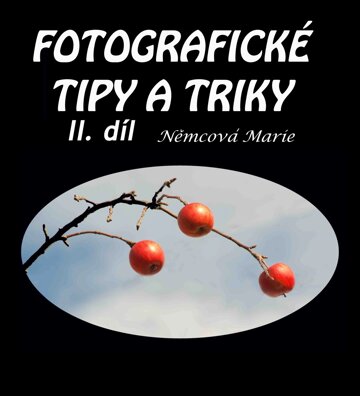 Obálka knihy Fotografické tipy a triky II.