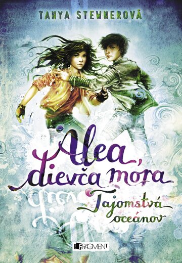 Obálka knihy Alea, dievča mora 3 – Tajomstvá oceánov