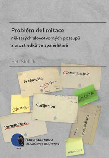 Obálka knihy Problém delimitace některých slovotvorných postupů a prostředků ve španělštině