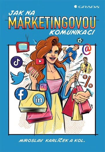 Obálka knihy Jak na marketingovou komunikaci