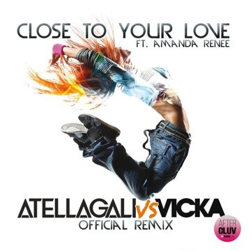Obálka uvítací melodie Close To Your Love (AtellaGali Vs Vicka Official Remix)