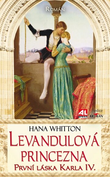 Obálka knihy Levandulová princezna: První láska Karla IV.