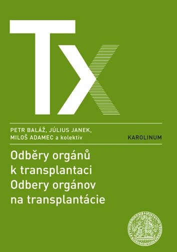 Obálka knihy Odběry orgánů k transplantaci / Odbery orgánov na transplantácie