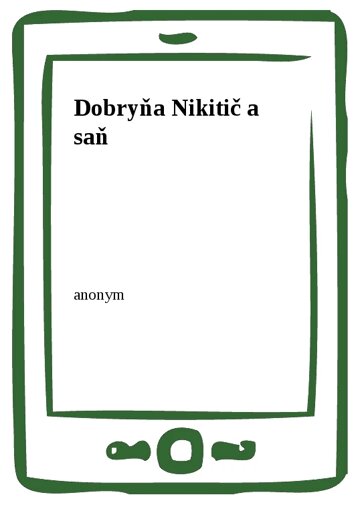 Obálka knihy Dobryňa Nikitič a saň